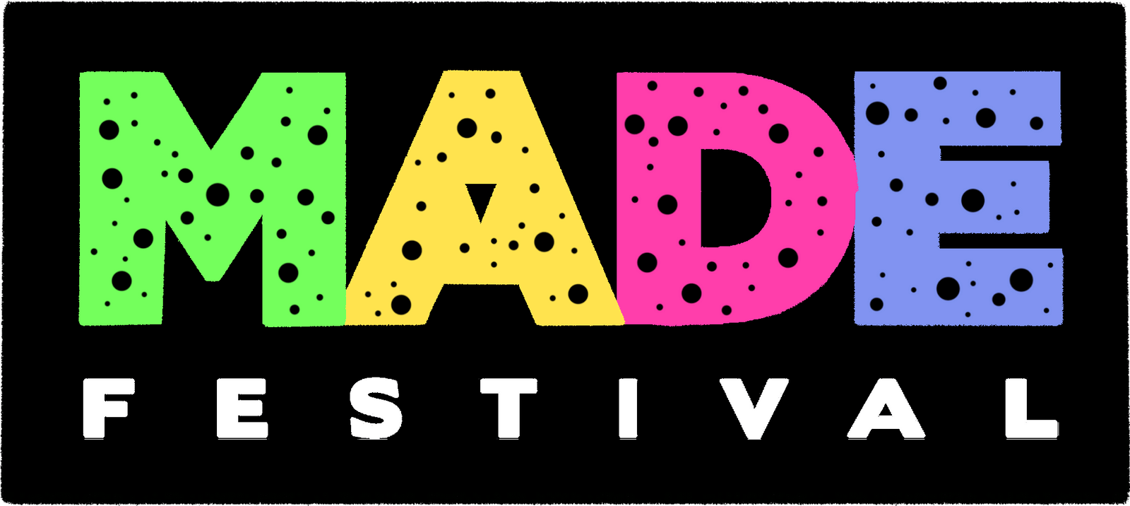 MADE Festival 2023 Secure Your Ticket From Just £5!